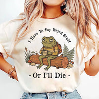 Funny Weird Stuff or I'll Die Frog Shirt, Coffee Toad Graphic Tee, Vintage Funny Tee Aesthetic, Quirky Introvert Outfit, Sarcastic Gift