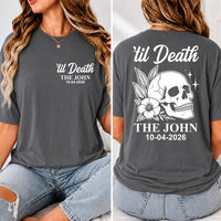 Personalized Til Death Couple Shirt, Custom Last Name Date Tee, Gothic Skull Hoodie, Halloween Wedding Shirt, Anniversary Gift, Front Back
