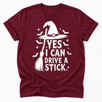 Funny Witch Halloween Shirt, Yes I Can Drive a Stick Tee, Spooky Broomstick Graphic Shirt, Witch Party Tee, Halloween Gift for Her