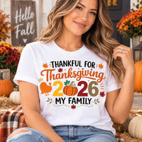 Thankful for Thanksgiving 2026 Family Shirt, Matching Thanksgiving Tee, Turkey Pumpkin Fall Shirt, Family Dinner Outfit, Holiday Gift