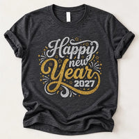 Glitter Happy New Year 2027 Shirt, Custom Gold Sparkle Holiday Tee, New Year 2027 Glitter Sweatshirt, Holiday Party Gift Idea, Party Gift
