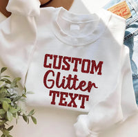Personalized Glitter Text Sweatshirt, Your Own Words Glitter Crewneck, Sparkle Varsity Pullover, Custom Name Gift, Birthday Gift for Her