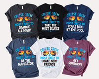 Personalized Cruise Crew Most Likely To Shirt, Custom Quote Family Cruise 2026 Tee, Funny Sunset Sunglasses Crewneck, Gift for Cruiser