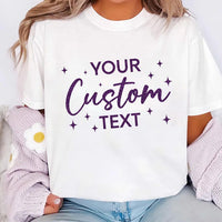 Personalized Glitter Custom Text Shirt, Custom Sparkly Script Name Tee, Shining Star Sweatshirt, Gift for Her, Birthday Gift for Her