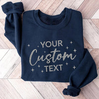 Personalized Glitter Custom Text Shirt, Custom Sparkly Script Name Tee, Shining Star Sweatshirt, Gift for Her, Birthday Gift for Her