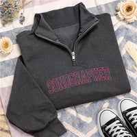 Sonographer Embroidered Quarter Zip Sweatshirt, Radiology Sono Tech Pullover, Medical Imaging Sweater, Work Gift, Gift for Sonographer
