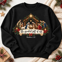 Nativity Scene Sweatshirt, The Greatest Gift Of All Christmas Shirt, Christian Faith Tee, Jesus Birth Bible Verse Holiday Gift Top