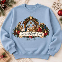 Nativity Scene Sweatshirt, The Greatest Gift Of All Christmas Shirt, Christian Faith Tee, Jesus Birth Bible Verse Holiday Gift Top
