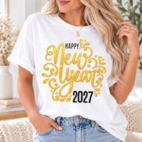 Happy New Year 2027 Shirt, Gold Script Holiday Tee with Flourish, Festive New Years Eve Top, Party Outfit Gift, Cheers to 2027 Gift