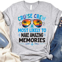 Personalized Cruise Crew Most Likely To Shirt, Custom Quote Family Cruise 2026 Tee, Funny Sunset Sunglasses Crewneck, Gift for Cruiser