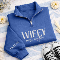 Personalized Wifey Embroidered Quarter Zip Sweatshirt, Custom Mrs Wedding Pullover, Future Mrs Sweater, Wedding Gift, Gift for Bride