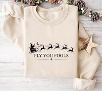 Fly You Fools Christmas Sweatshirt, Wizard Sleigh Reindeer Crewneck, Fantasy Holiday Shirt, Funny Quote Sweatshirt, Christmas Gift for Him