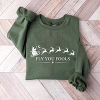 Fly You Fools Christmas Sweatshirt, Wizard Sleigh Reindeer Crewneck, Fantasy Holiday Shirt, Funny Quote Sweatshirt, Christmas Gift for Him