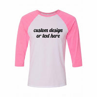 Personalized Custom Design Raglan Shirt, Custom Text Three Quarter Tee, Your Own Artwork Top, Birthday Gift Idea, Just Because Gift