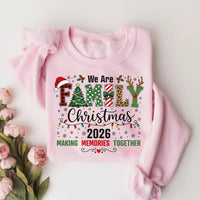2026 We Are Family Christmas Sweatshirt, Making Memories Crewneck, Pattern Letter Holiday Shirt, Festive Matching Outfit, Family Gift