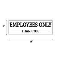 Employees Only Sign for Door or Wall 9" x 3", Easy to Mount Plastic Sign, Self Adhesive Employees Only Thank You PVC Sign for Office