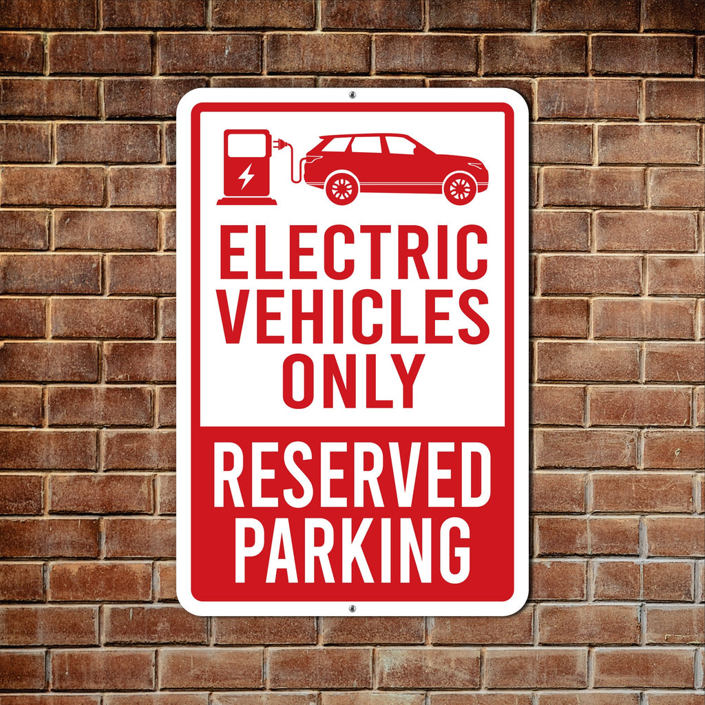 EV Parking Aluminum Sign - Rust Free Aluminum Sign, Weather/Fade Resistant, Electric Vehicle Reserved Parking Easy Mounting Metal Sign
