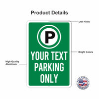 Custom Parking Aluminum Sign for Business - Rust Free Aluminum Sign, Weather/Fade Resistant, Custom Parking Sign Easy Mounting Metal Sign