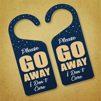 Please Go Away I Don't Care Door Hanger, Doorknob Sign, PVC Door Knob Hanger Sign, In Session, in a Meeting Door Sign