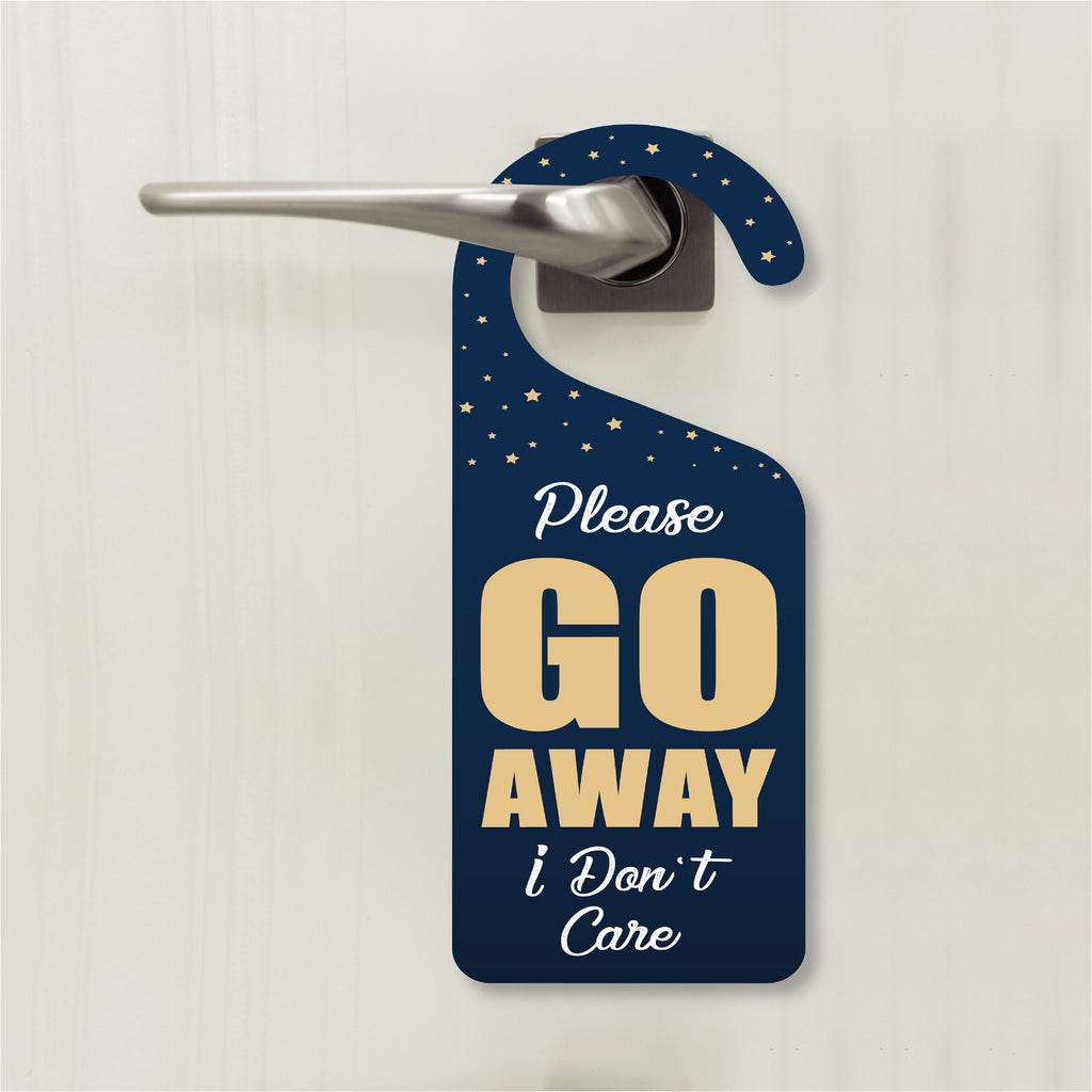 Please Go Away I Don't Care Door Hanger, Doorknob Sign, PVC Door Knob Hanger Sign, In Session, in a Meeting Door Sign