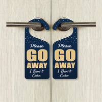 Please Go Away I Don't Care Door Hanger, Doorknob Sign, PVC Door Knob Hanger Sign, In Session, in a Meeting Door Sign