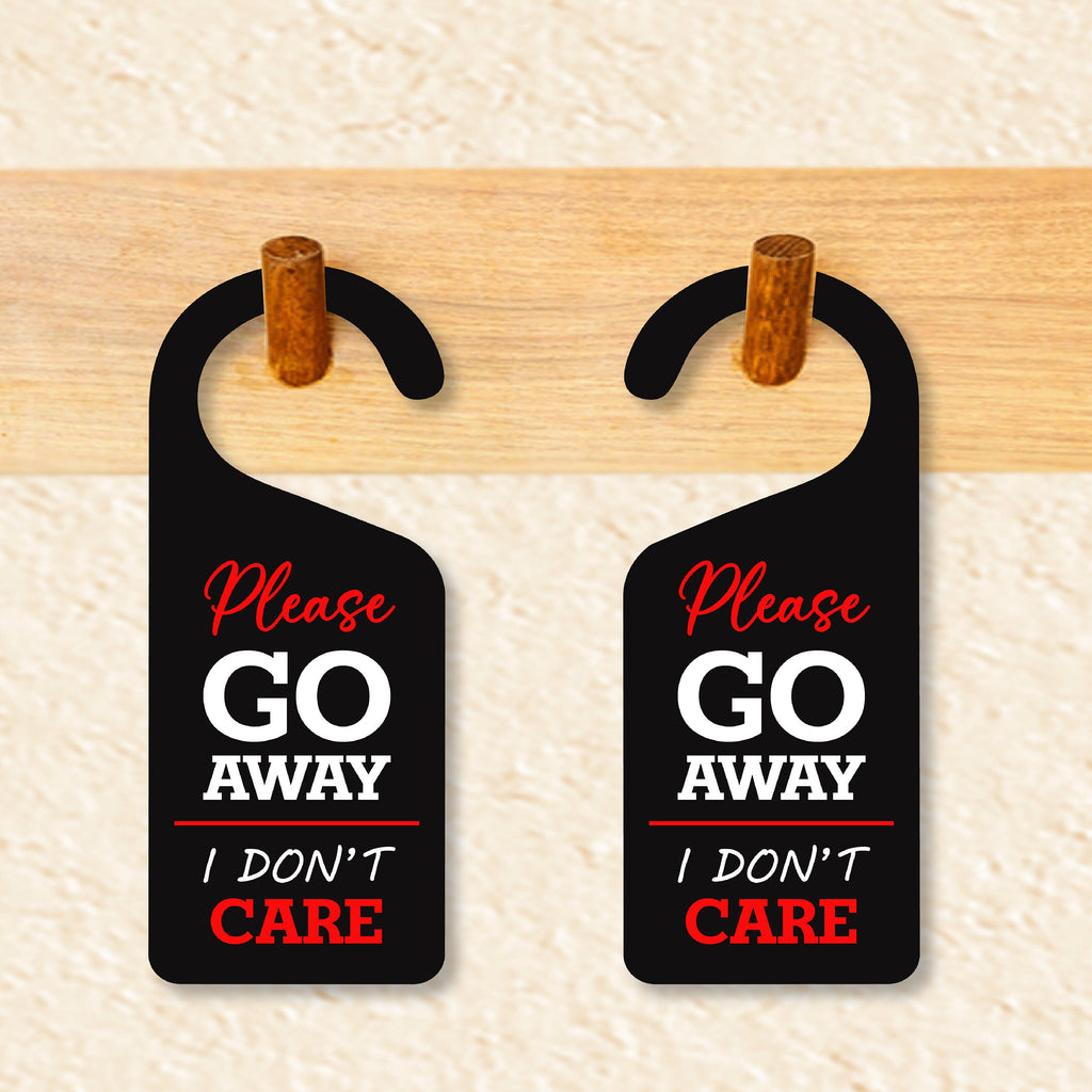 Please Go Away I Don't Care Door Hanger, Doorknob Sign, PVC Door Knob Hanger Sign, In Session, in a Meeting Door Sign