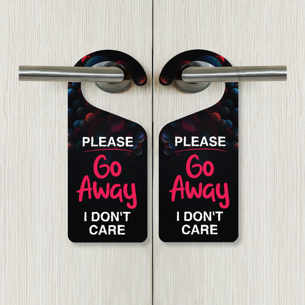 Please Go Away I Don't Care Door Hanger, Doorknob Sign, PVC Door Knob Hanger Sign, In Session, in a Meeting Door Sign