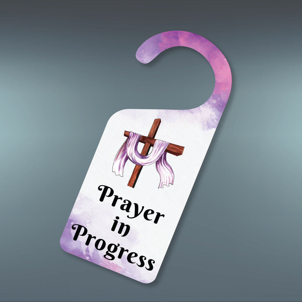 Prayer in Progress Religious Cross Door Hanger, Doorknob Sign, PVC Door Knob Hanger Sign, Prayer Time, Religious Door Sign