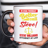 Personalized Lawyer Mug - Custom Name Better Call Lawyer Coffee Mug, Law Student, Law School Mug, Funny Lawyer Gift, Lawyer Graduation Gift