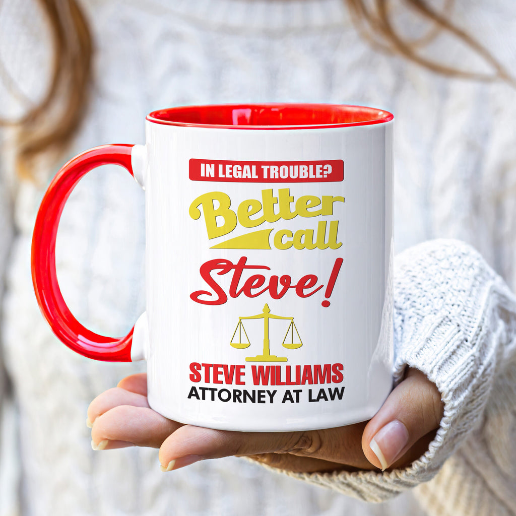 Personalized Lawyer Mug - Custom Name Better Call Lawyer Coffee Mug, Law Student, Law School Mug, Funny Lawyer Gift, Lawyer Graduation Gift