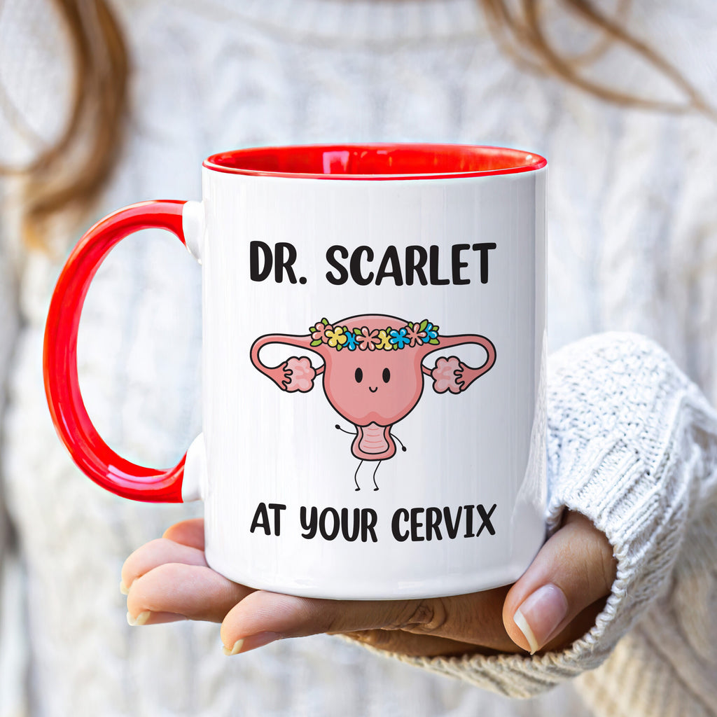 Personalized OBGYN Mug, Dr Custom Name 'At Your Cervix' Coffee Cup, Funny Baby Doctor Gift, Cute Appreciation Present for Obstetricians