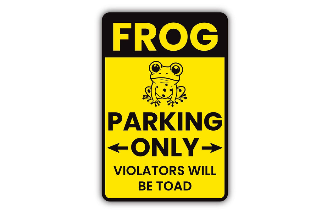 Frog Parking Only Aluminum Sign - Novelty Rust Free Aluminum Sign Decor, Weather/Fade Resistant, Easy Mounting Parking Only Metal Sign