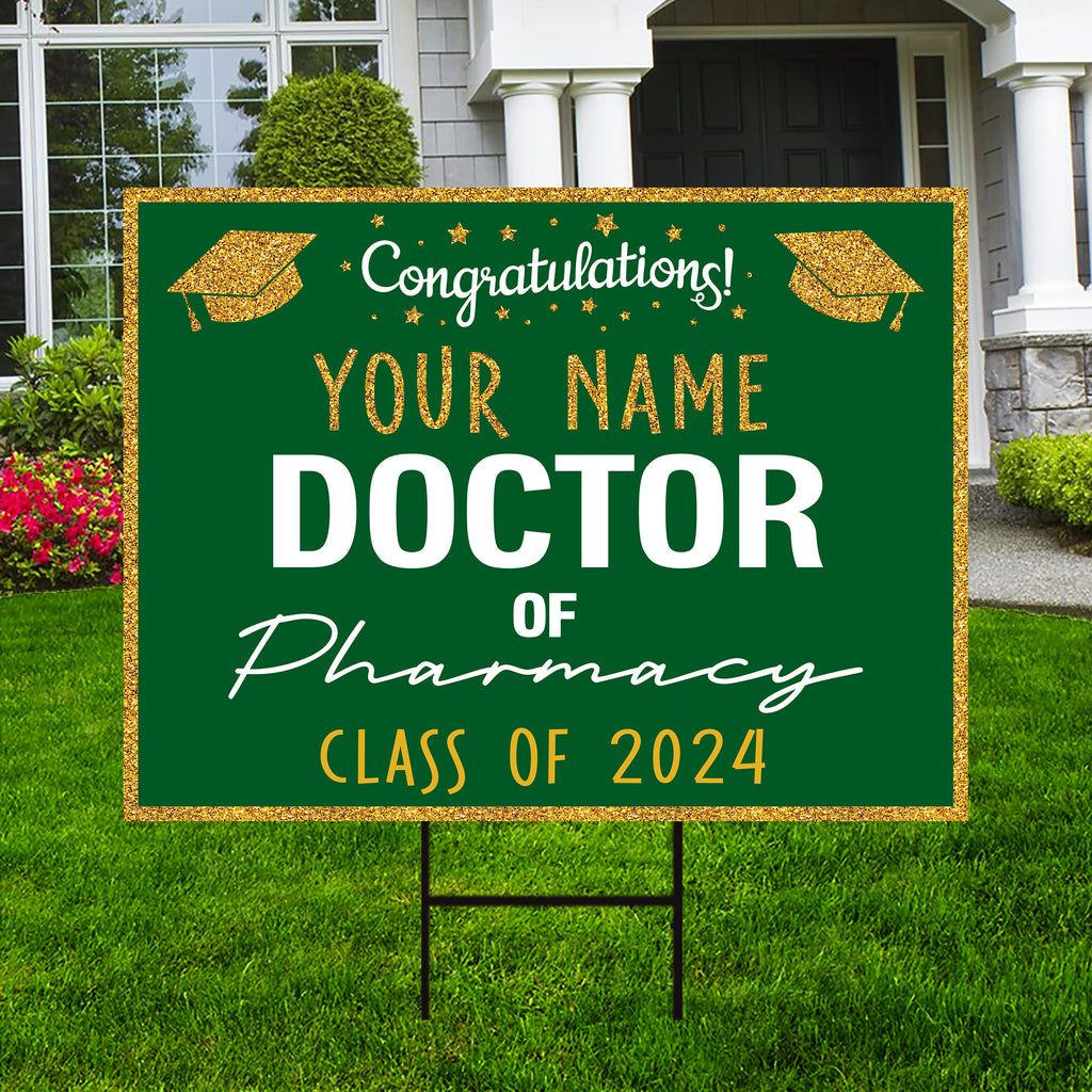 Personalized Graduation Yard Sign 2024, Graduate 2024, Class of 2024, Custom Doctor of Pharmacy Graduation 2024 Yard Sign with Metal H-Stake