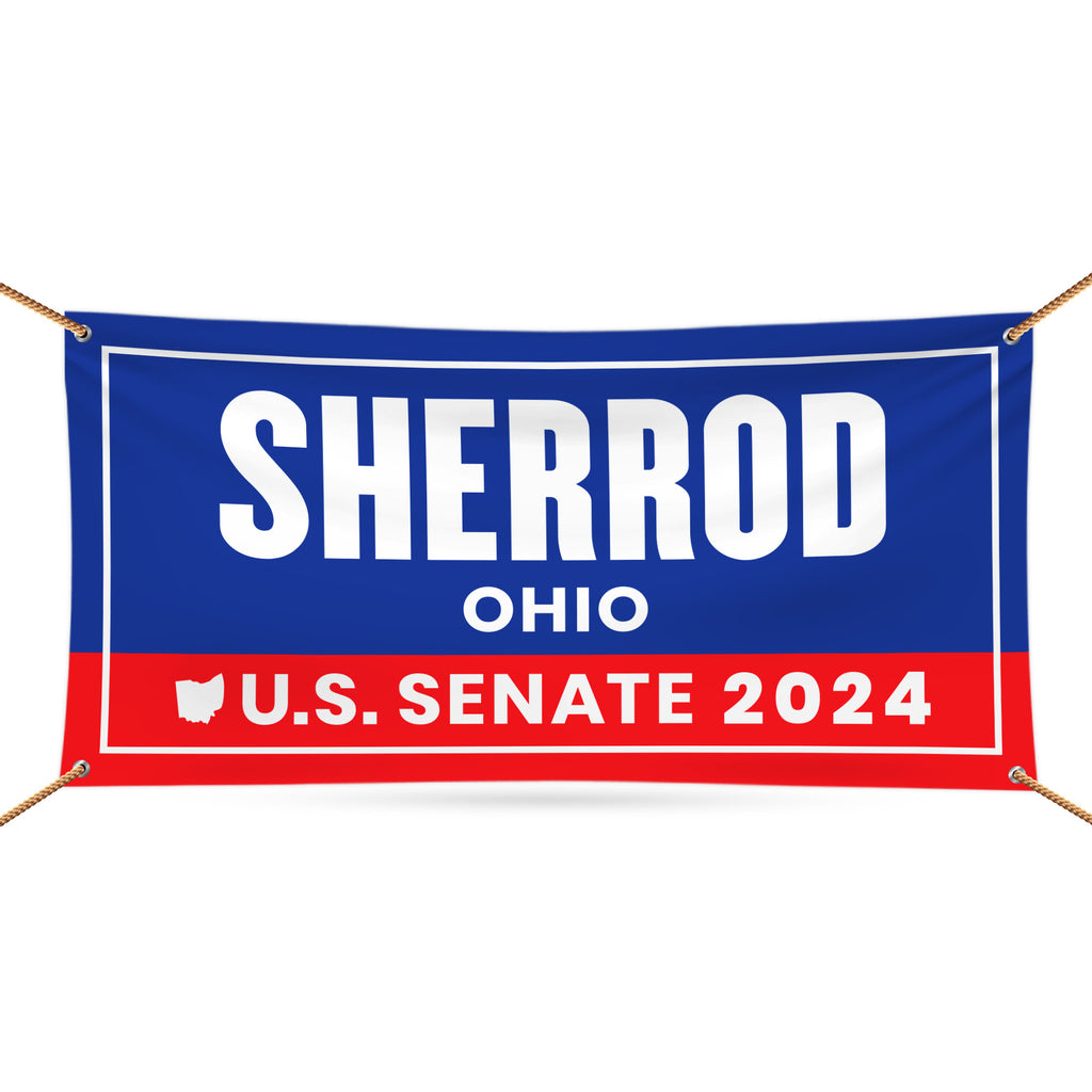 Sherrod Brown For Ohio U.S. Senate Banner Sign, 13 oz Waterproof US Senate 2024 Vote Election 2024 Vinyl Banner With Metal Grommets