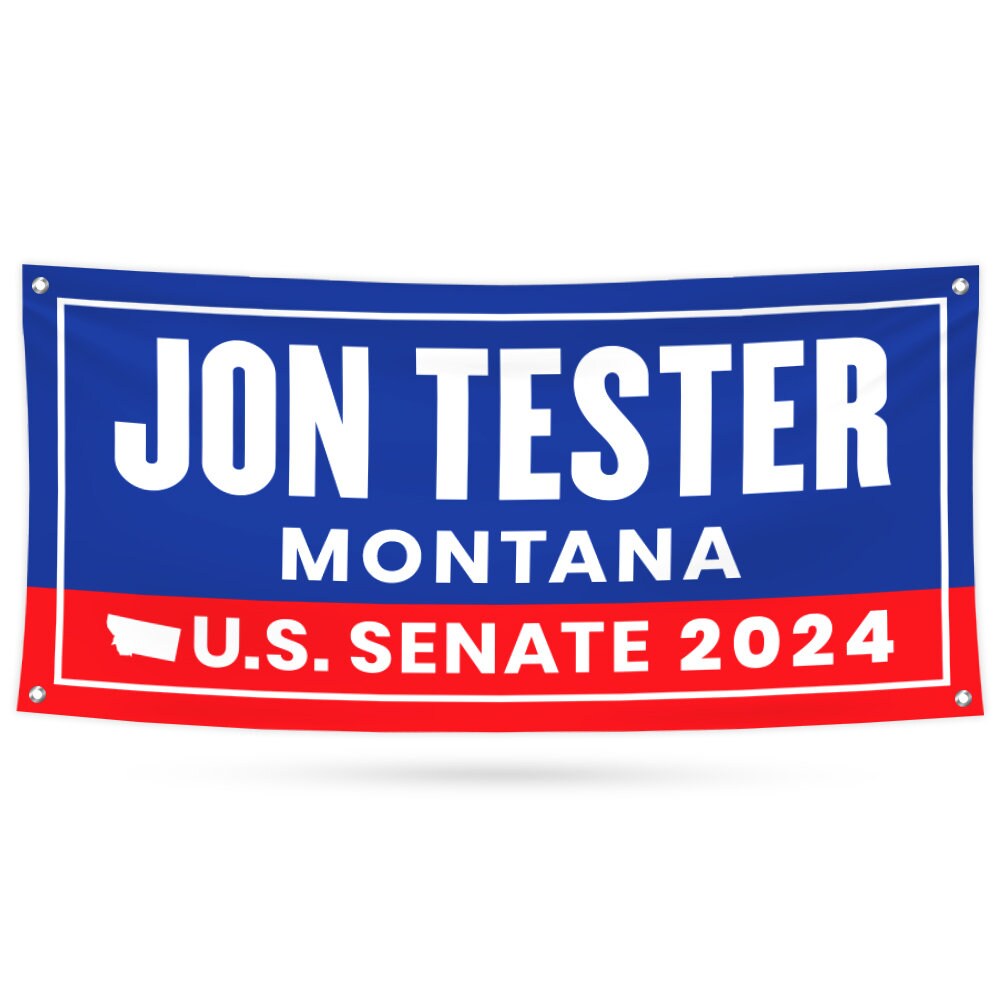 a blue and red banner that says jon tester montana