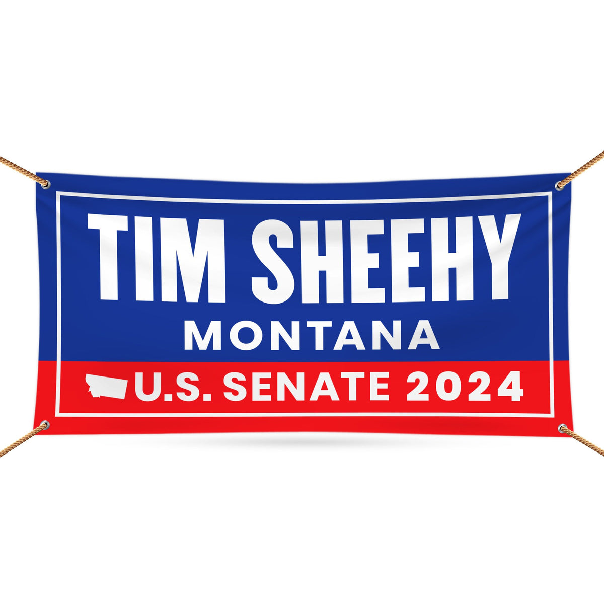 Tim Sheehy For Montana U.S. Senate Banner Sign, 13 oz Waterproof US Se ...