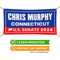 Chris Murphy For Connecticut U.S. Senate Banner Sign, 13 oz Waterproof US Senate 2024 Vote Election 2024 Vinyl Banner With Metal Grommets
