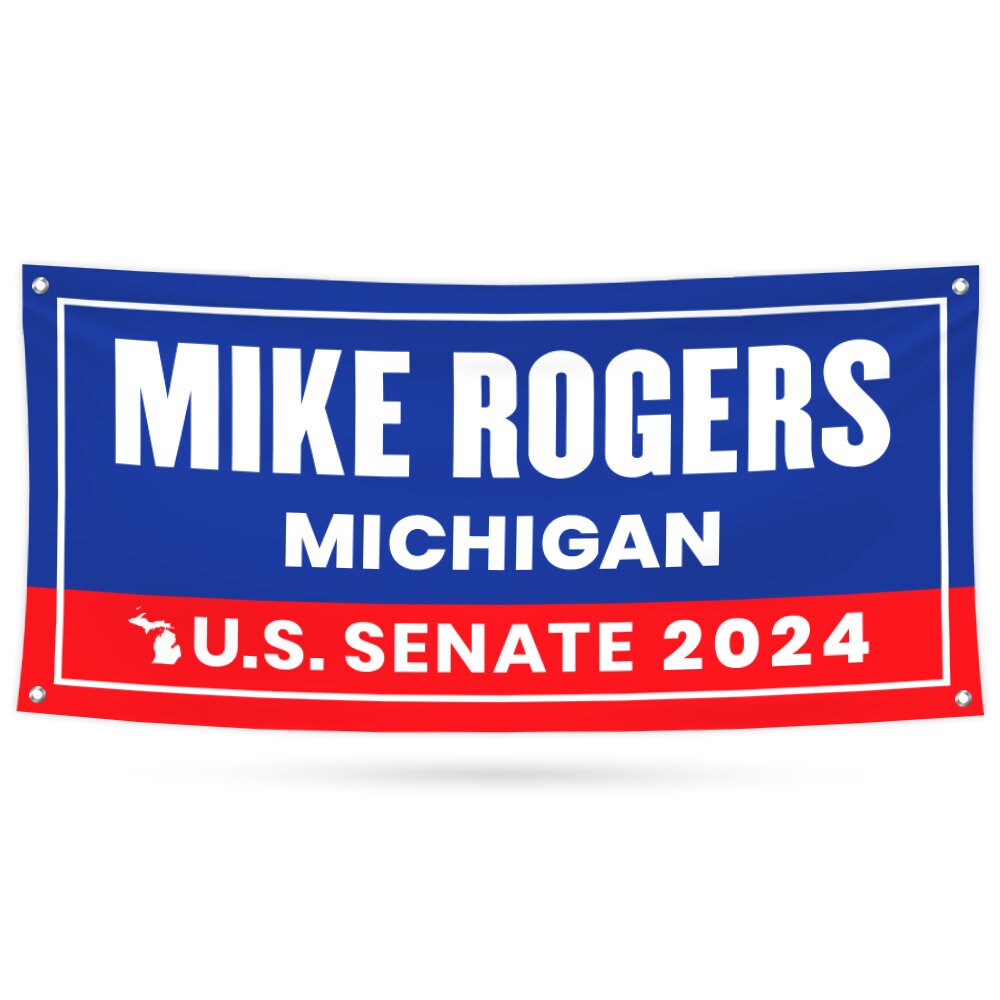 a red, white and blue banner that says mike rogers michigan