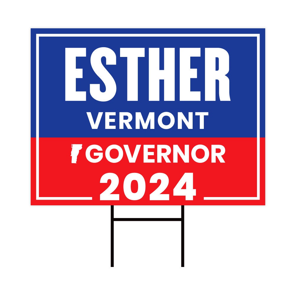 Esther Charlestin For Vermont Governor Yard Sign - Coroplast 2024 Governor Elections Race Red White & Blue Yard Sign with Metal H-Stake