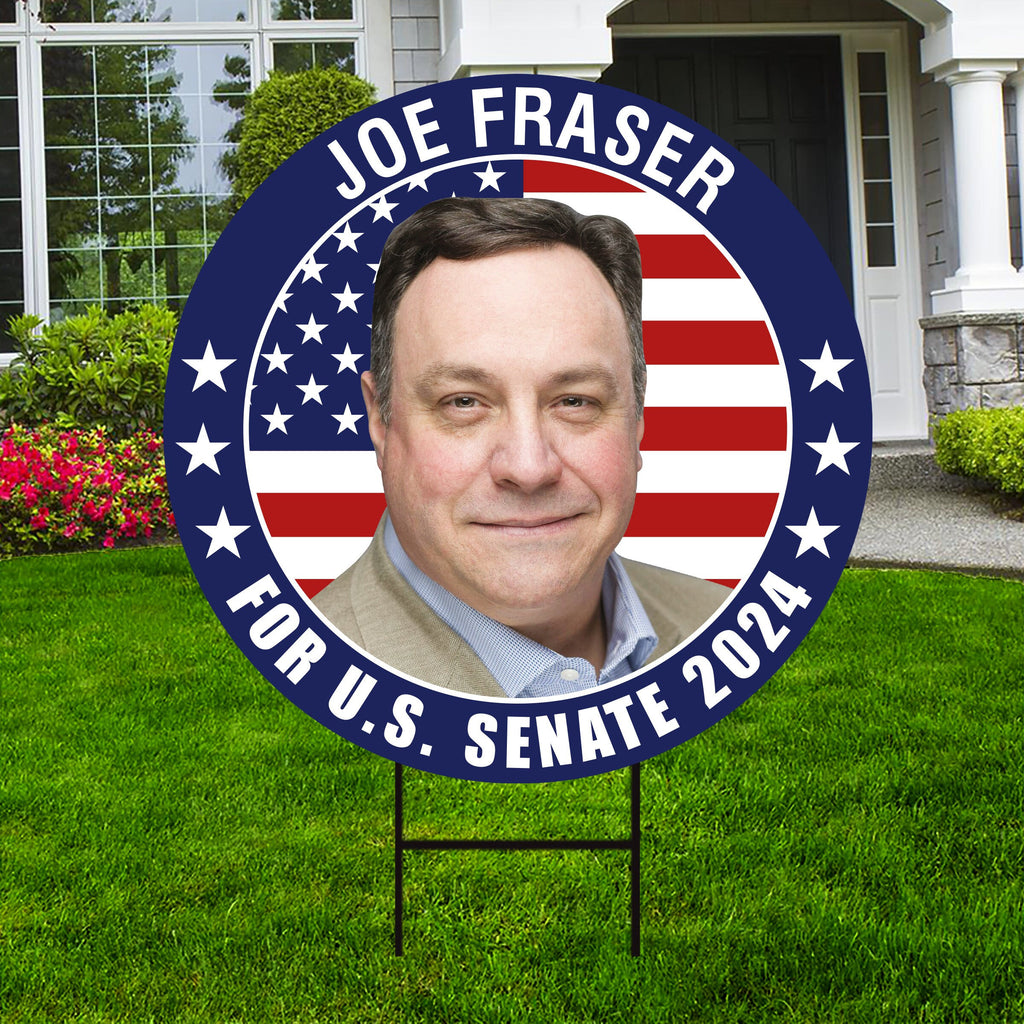 Joe Fraser US Senate Yard Sign - Coroplast US Senate Election Minnesota 2024 Race Red White & Blue Yard Sign with Metal H-Stake