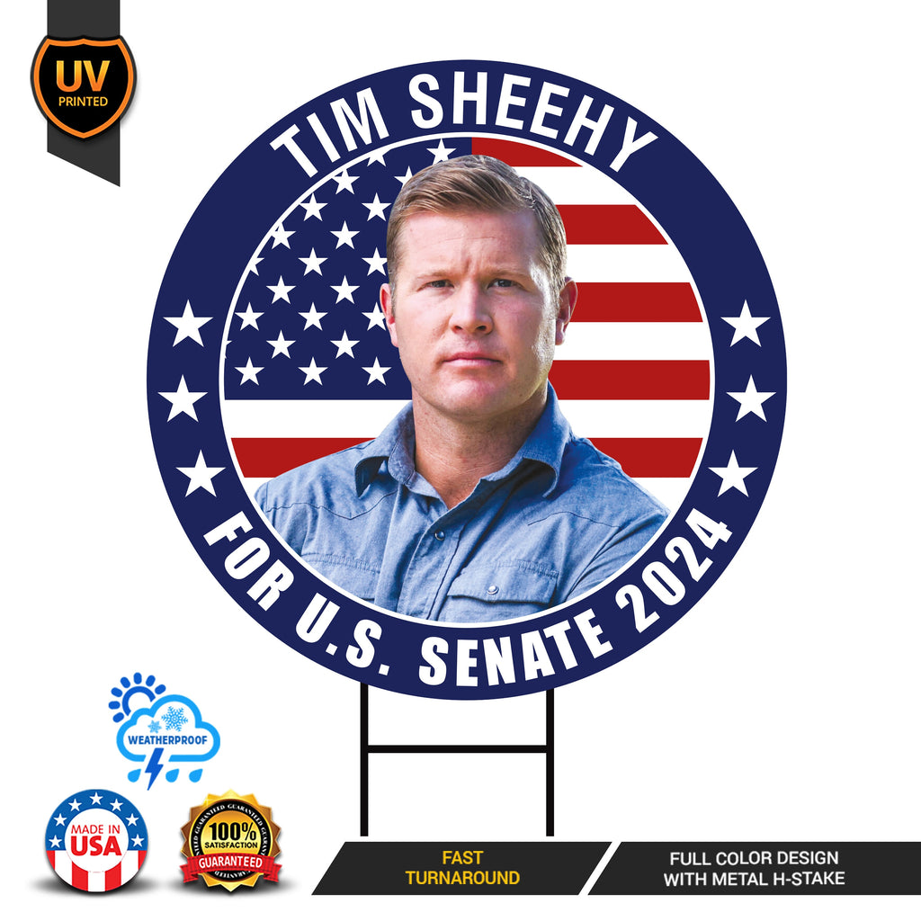 Tim Sheehy US Senate Yard Sign - Coroplast US Senate Election Montana 2024 Race Red White & Blue Yard Sign with Metal H-Stake