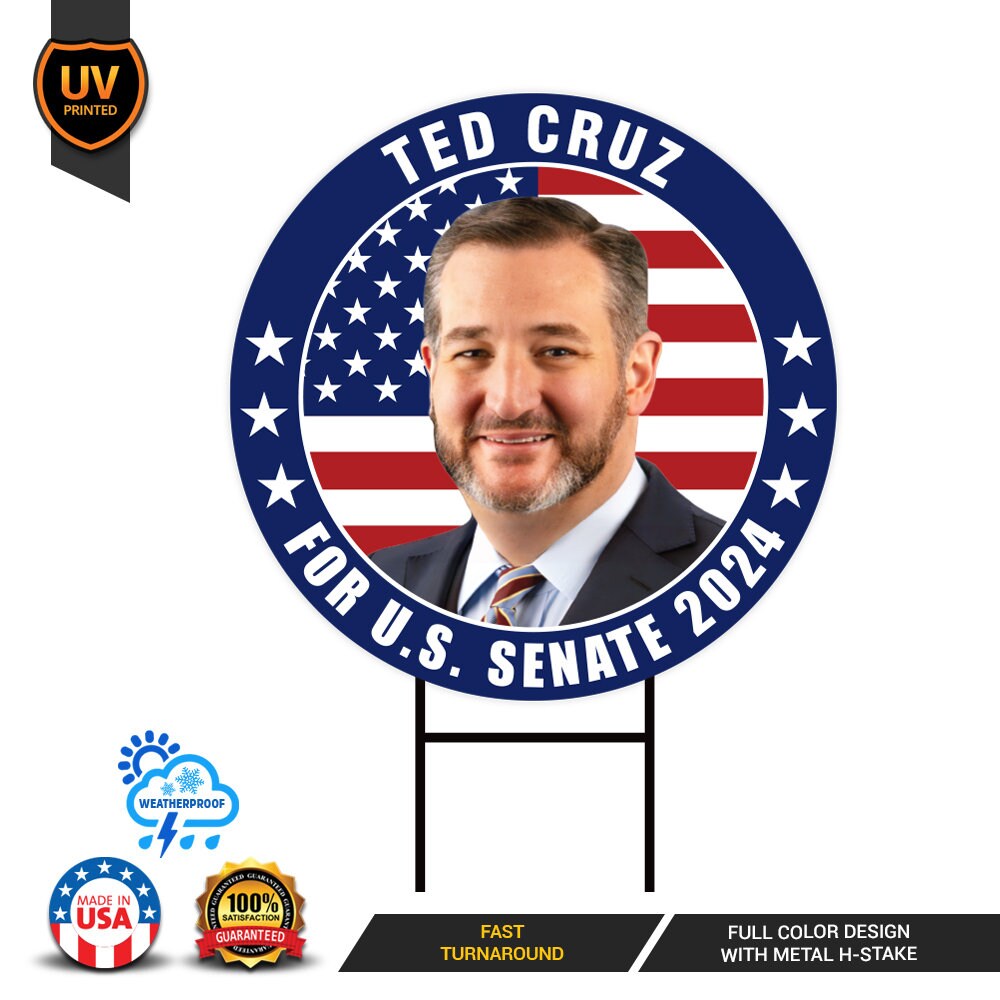 Ted Cruz US Senate Yard Sign - Coroplast US Senate Election Ted Cruz 2024 Race Red White & Blue Yard Sign with Metal H-Stake