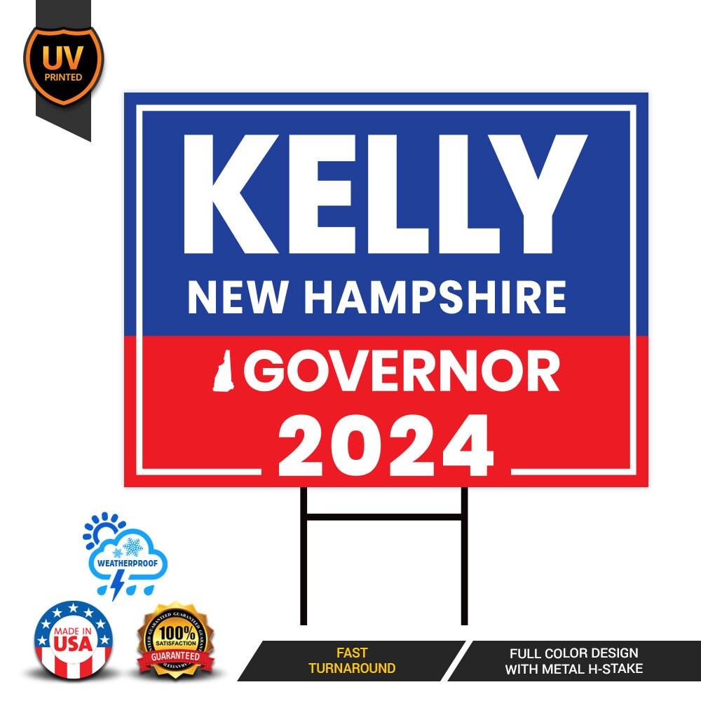 Kelly Ayotte For New Hampshire Governor Yard Sign - Coroplast 2024 Governor Elections Race Red White & Blue Yard Sign with Metal H-Stake