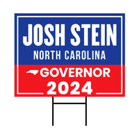 Josh Stein For North Carolina Governor Yard Sign - Coroplast 2024 Governor Elections Race Red White & Blue Yard Sign with Metal H-Stake
