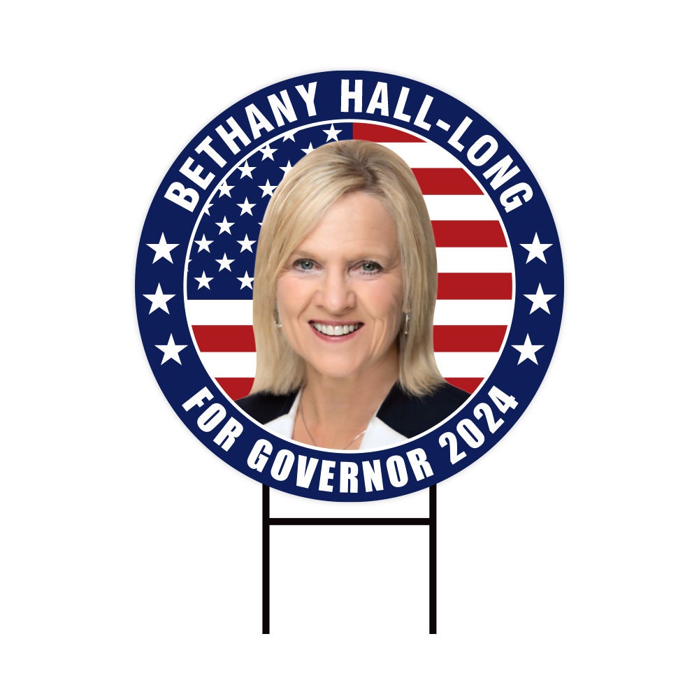 Bethany Hall-Long For Delaware Governor Yard Sign - Coroplast 2024 Governor Elections Race Red White & Blue Yard Sign with Metal H-Stake