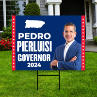 Pedro Pierluisi For Puerto Rico Governor Yard Sign - Coroplast 2024 Governor Elections Race Red White & Blue Yard Sign with Metal H-Stake