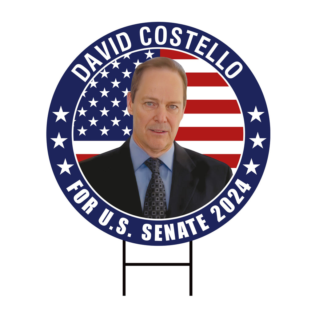 David Costello US Senate Yard Sign - Coroplast US Senate Election Maine 2024 Race Red White & Blue Yard Sign with Metal H-Stake