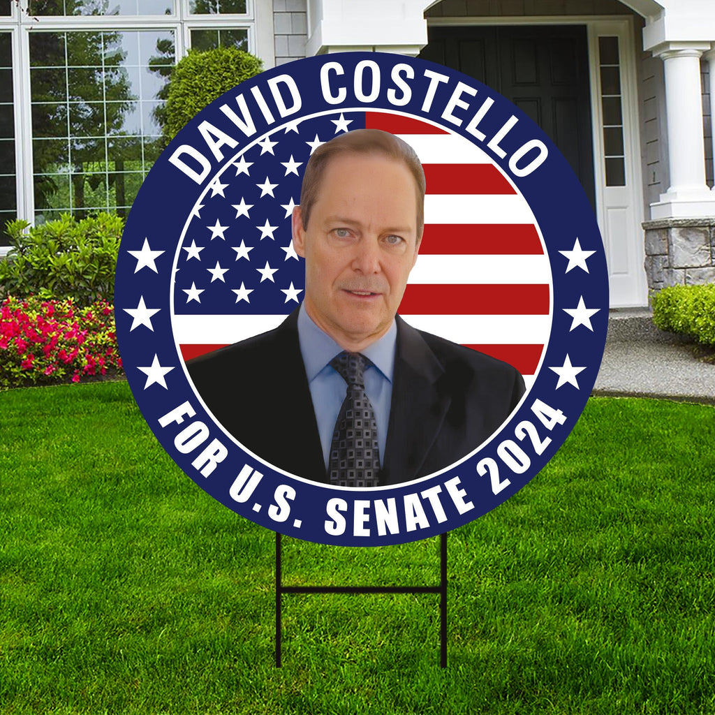 David Costello US Senate Yard Sign - Coroplast US Senate Election Maine 2024 Race Red White & Blue Yard Sign with Metal H-Stake