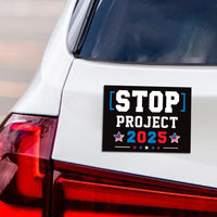 Stop Project 2025 Car Magnet, Vote Democrat 2024 Vehicle Magnet, 2024 President Election Bumper,  Vote Blue Save Democracy Magnet, 6" x 4.5"