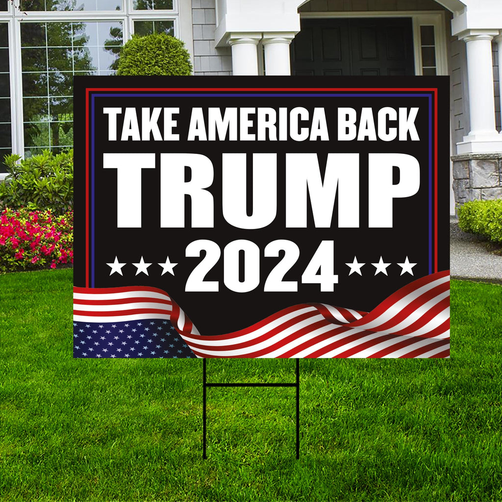 Trump 2024 Yard Sign - Coroplast American Flag Donald Trump For President 2024 Take America Back Yard Sign with Metal H-Stake